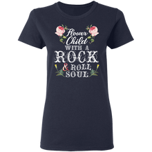 Load image into Gallery viewer, Flower Child With A Rock And Roll Soul Music T-Shirt G500L Ladies' 5.3 oz. T-Shirt
