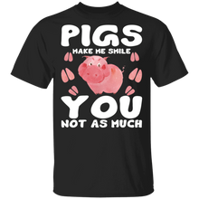 Load image into Gallery viewer, Pigs Make Me Smile You , Not As Much T Shirt G500 5.3 oz. T-Shirt
