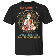 Load image into Gallery viewer, I'm Mostly Peace Love Light And A Little Go Yoga Buddha T-Shirt G500 5.3 oz. T-Shirt
