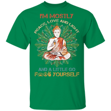 Load image into Gallery viewer, I'm Mostly Peace Love Light And A Little Go Yoga Buddha T-Shirt G500 5.3 oz. T-Shirt
