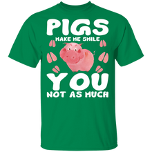 Load image into Gallery viewer, Pigs Make Me Smile You , Not As Much T Shirt G500 5.3 oz. T-Shirt
